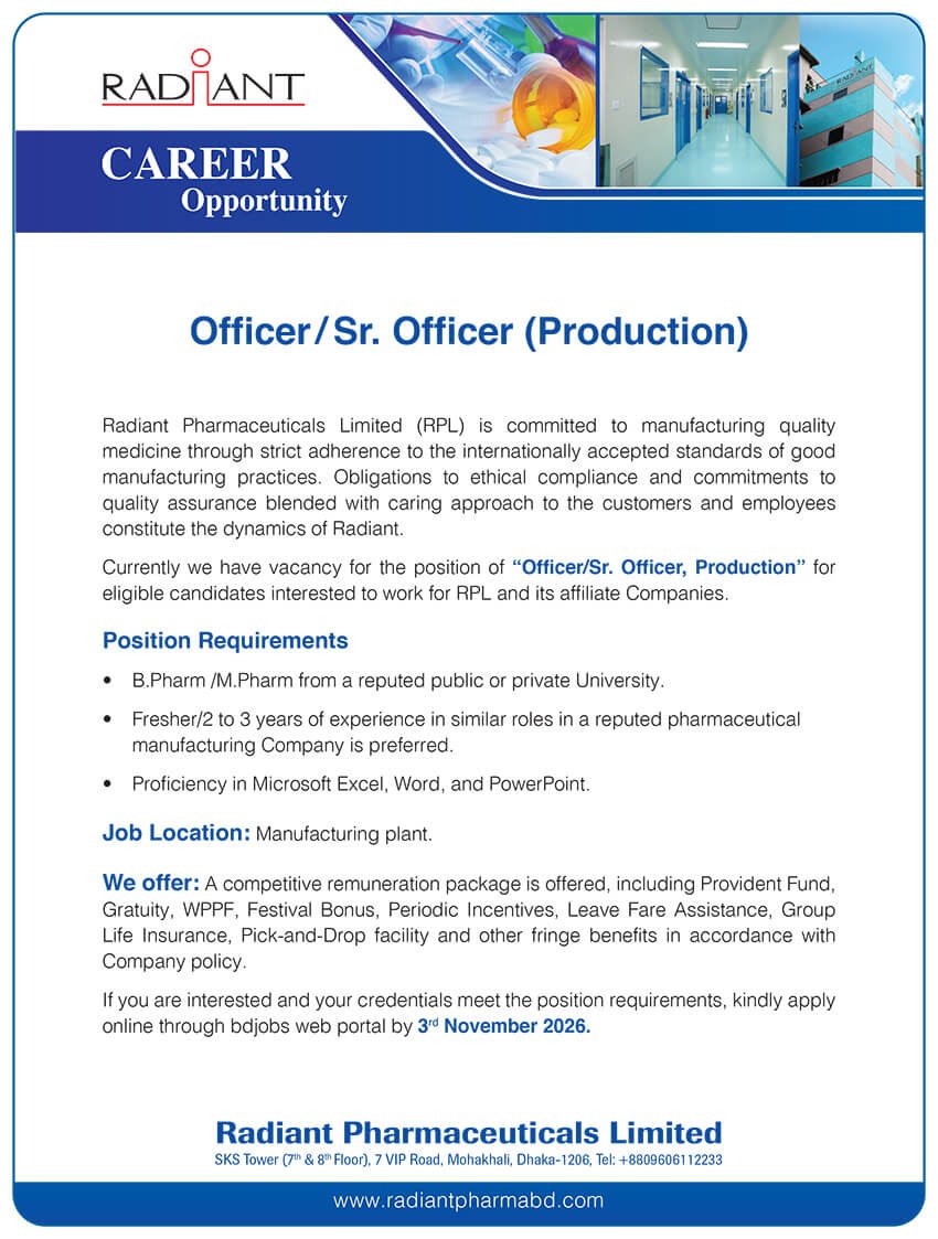 Radiant Pharmaceuticals Limited Job Circular - Officer/Sr. Officer (Production)
